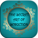 The secret art of seduction