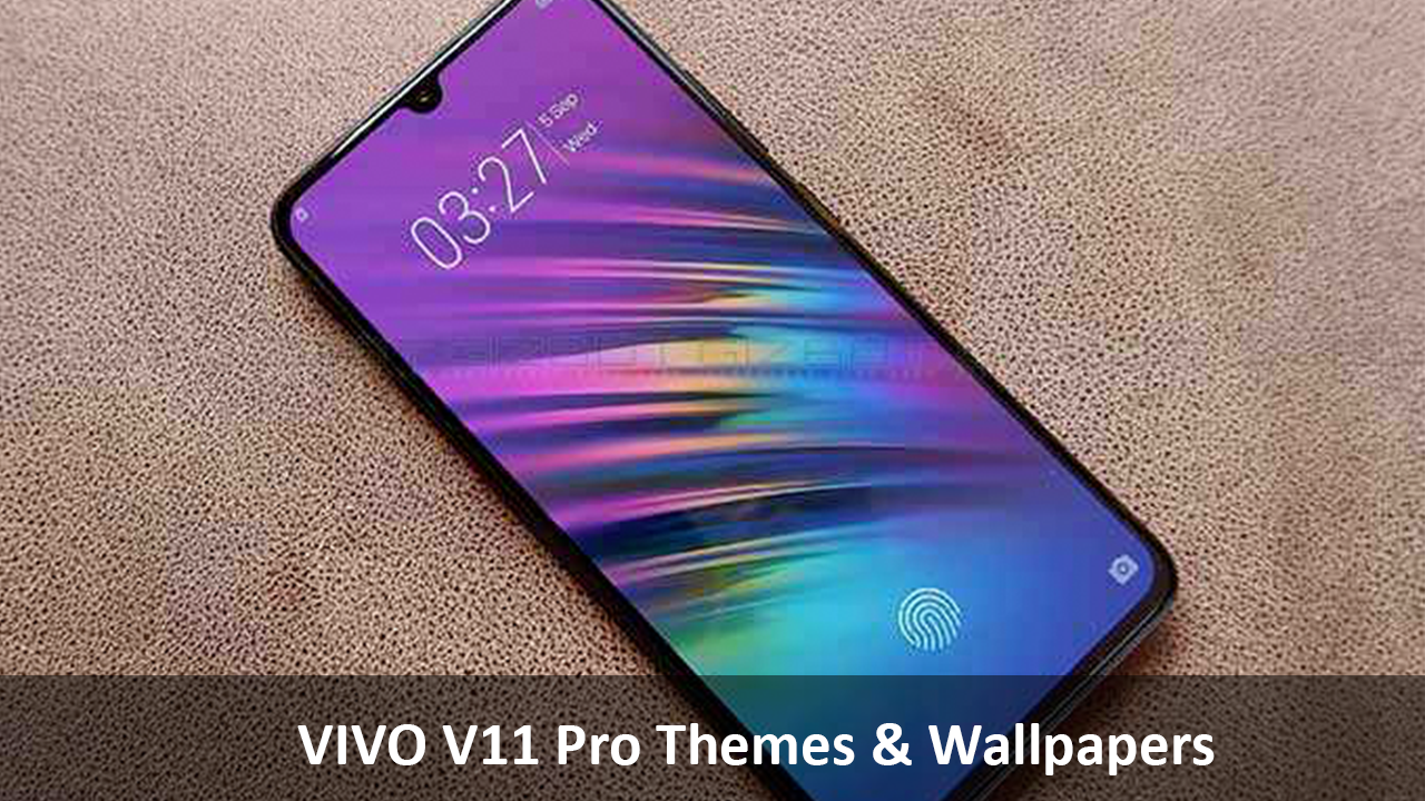 themes for vivo v11 pro