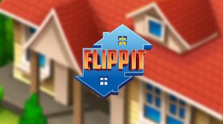 FlippIt! - House Flipping Game screenshot 3