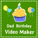 Birthday video maker for Dad - with photo and song