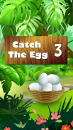 Catch The Egg 3 screenshot 2