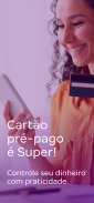 Superdigital Brasil - conta digital screenshot 1