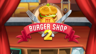 My Burger Shop 2 - Fast Food Restaurant Game screenshot 2