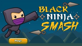 Black Ninja Smash screenshot 1