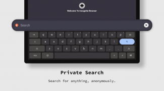 Incognito Browser - Your own Anonymous Browser screenshot 7
