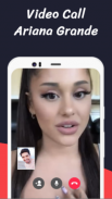 Ariana Grande Video Call and Chat Live ☎️ 📱 ☎️ screenshot 1