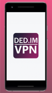 DED.IM VPN - High speed and secure VPN screenshot 2