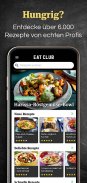 EAT CLUB – Rezepte & Kochen screenshot 0