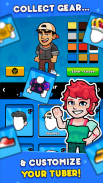 Idle Tuber - Become the world's biggest Influencer screenshot 6