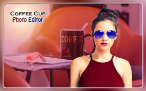 Coffee Cup Camera Blur Maker - Coffee foto editor screenshot 1