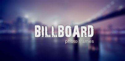 Billboard Photo Frames