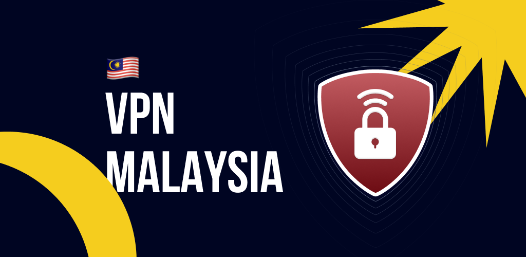 VPN Malaysia - APK Download for Android | Aptoide
