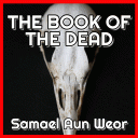 The Book of the Dead - Samael Aun Weor