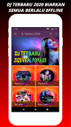 DJ Terbaru 2020 | MP3 DJ Terbaru Offline screenshot 2