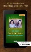 40 Top Sabri Brothers Songs & Ringtone screenshot 5