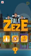 Fala, Zezé screenshot 2