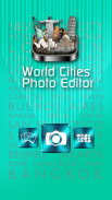 World Cities Photo Editor screenshot 0