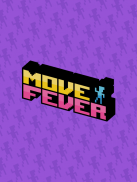 Move Fever screenshot 2