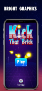 Kick That Brick: Brick Breaker Smash Hit Game screenshot 2