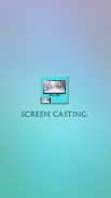 Cast Screen Assistant screenshot 0