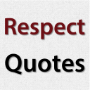 Respect Quotes