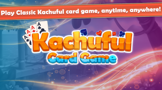 Kachuful - Judgement Card Game screenshot 4