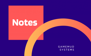 GAMEMUD Notes screenshot 2