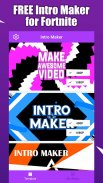 Fort Intro Maker pour YouTube - Intro Fortnite screenshot 0