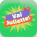 Vai Juliette!