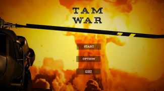 Tam War screenshot 1