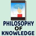 Philosophy of knowledge