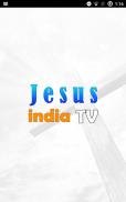 JESUS INDIA TV screenshot 0