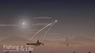 Fishing and Life screenshot 0