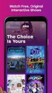 eko — You Control The Story screenshot 0