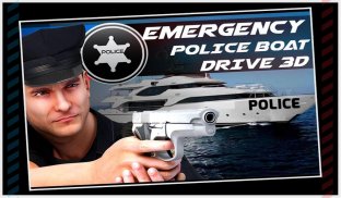 Emergency Police Boat Drive 3d screenshot 0