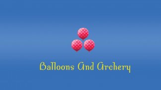Balloons And Archery screenshot 0