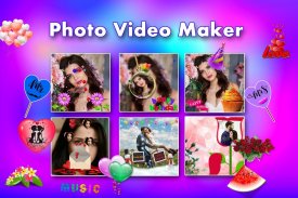 Photo Video Maker 2020 -Birthday,Love,Slide show screenshot 2