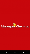 Murugan Cinemas - Movie Ticket screenshot 1