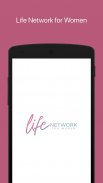 Life Network for Women screenshot 4