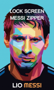 Messi Zipper Lock Screen screenshot 0