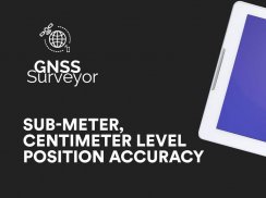 GNSS Surveyor - Centimeter Level of Accuracy screenshot 7