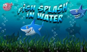 Fish Splash In Water screenshot 1