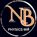 PHYSICS BY NAND SIR