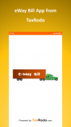 eWay Bill- TaxRodo : Create, Print & Share EWB screenshot 2