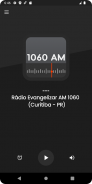 Rádio Evangelizar AM 1060 screenshot 2