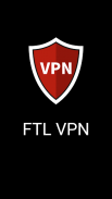 FTL VPN - Secure VPN Proxy screenshot 1