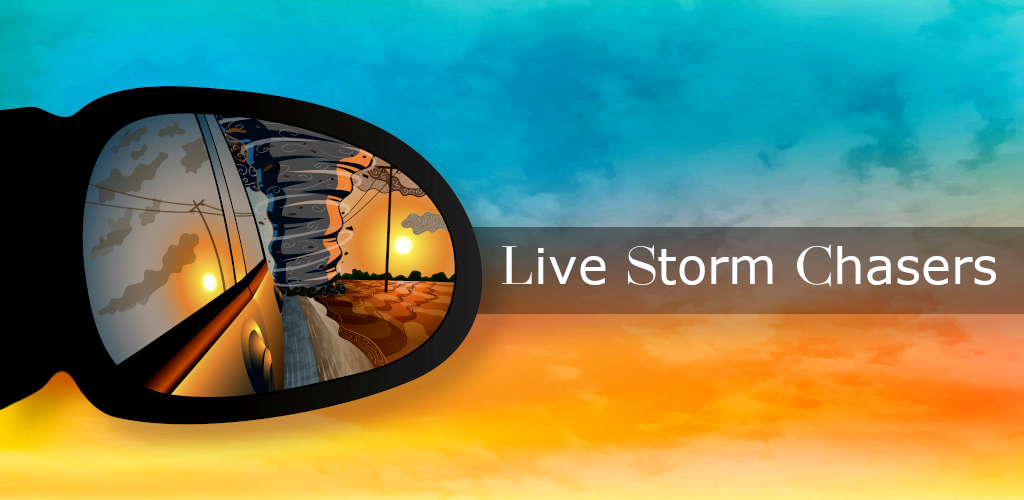 Live Storm Chasers - Descargar APK para Android | Aptoide