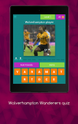 Wolverhampton Wanderers quiz: Guess the Player screenshot 3