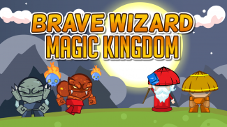 Brave Wizard - Magic Kingdom screenshot 0