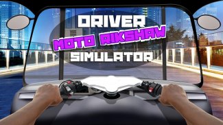 Driver Moto Rikshaw Simulator screenshot 0